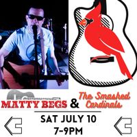 Matty Begs Acoustic w/The Smashed Cardinals @ Casita Brewing Company