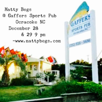 Matty Begs @ Gaffer's Sports Pub