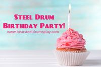 Birth Day Party! Live Steel Drum Player-South Carolina