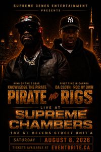 Supreme Genes Entertainment Presents Knowledge the Pirate & Rigs