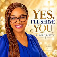 Yes, I'll Serve You by Tracey Tarver