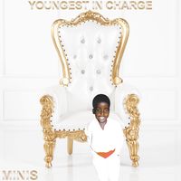 Youngest In Charge by Minis