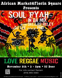 Soul Fyah In Da Mix w/Dallas Riley & DJ Lee with the PhD