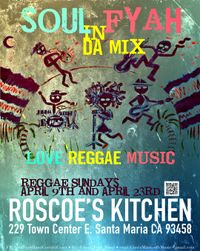 Soul Fyah In Da Mix Reggae Sundays @ Roscoes Kitchen