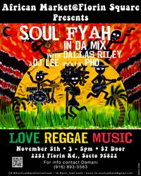 Soul Fyah In Da Mix with Dallas Riley and Michael Rochlin