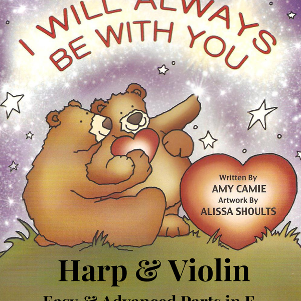 I Will Always Be With You - Easy & Advanced Harp & Violin Parts in F
