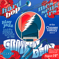 Hard Bop Messengers Play Grateful Dead
