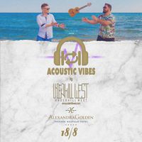 Acoustic Vibes by Underhil West || Alexandra Golden 5 star Beach Resort(Thassos)