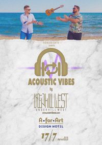 Acoustic Vibes by Underhil West || A for Art(Thassos)