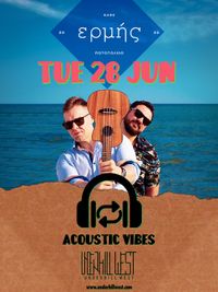 Acoustic Vibes by Underhil West || Ermis(Xanthi)