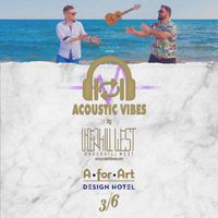 Acoustic Vibes by Underhil West || A for Art(Thassos)