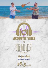 Acoustic Vibes by Underhil West || A for Art(Thassos)