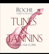 Roche Winery "Tunes and Tannins" Event