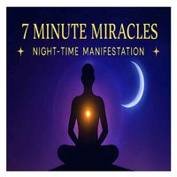 🌙 7 Minute Miracles - Night Time Manifestation by Simply Hypnotic