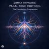 Vagal Tone Protocol (The Foundation Frequencies)