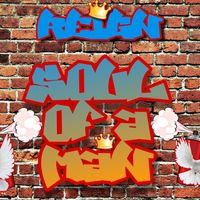 Soul of a Man by Reign