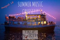 Mahi Music Cruise with TRUE NORTH!
