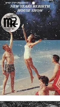 MKTP NEW YEARS EVE HOUSE SHOW