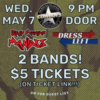 Maniacs & Dress Left @ Cowboys