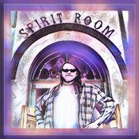 SPIRIT OF THE ROOM