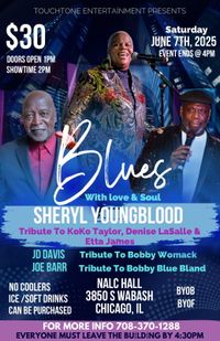 Blues With Love & Soul  Sheryl w/Joe Barr, JD Davis and Antone Drane