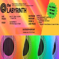 Live @ the Labyrinth - Holy Trinity Lutheran in West Allis