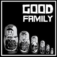 Good Family by Good Family