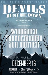 Devils Hunt Me Down EP Release