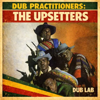 The Upsetters: Lee Perry's Sonic Laboratory