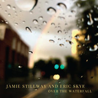 Over The Waterfall by Jamie Stillway Eric Skye