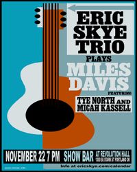 Eric Skye Trio Plays Miles Davis