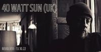 40 Watt Sun