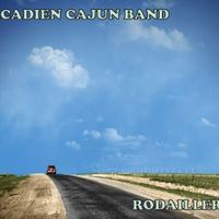 Rodailler by Acadien Cajun Band