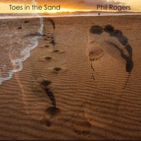 Toes in the Sand by Phil Rogers