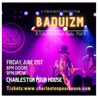 Tonya Nicole persents BADUIZM: A Tribute to Erykah Badu Part II