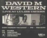 David Western Lulie Tavern Residency w/ Charlotte Le Lievre
