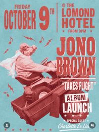 Jono Brown "Takes Flight" Album Launch with special guest Charlotte Le Lievre