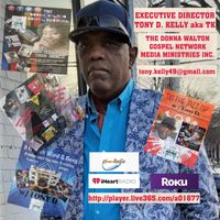 "The 5 o'clock Word and Song" Artist Showcase for DWGN radio- The Donna Walton Gospel Network 