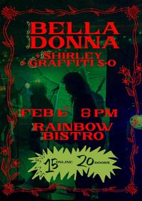 Bella Donna + Graffiti 5-0 +  Shirley