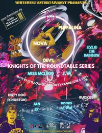 Knights of the Roundtable Series: Dirty Doc (Kingston) + Dev'L, +  Ruckus + Puffalina + Nova + Miss McLeod +  J.V.     Hosted by Toya beats by Dj Blackjack