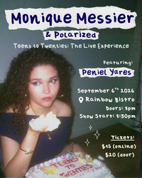 Teens to Twenties EP: The Live Experience (Monique Messier & Polarized + Peniel Yares)