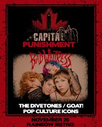 BAD WAITRESS + THE DIVETONES + POP CULTURE ICONS + GOAT!