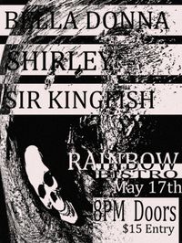 Bella Donna + Shirley + Sir Kingfish