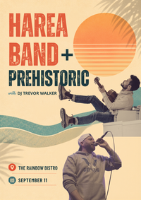 Harea Band & Prehistoric with DJ Trevor Walker 