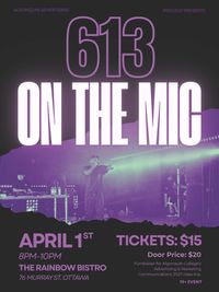 613 On The Mic: Algonquin Student Fundraiser