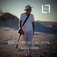 Breathing Again (Acoustic Version) - Single by LESEL