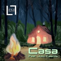 Casa feat. Julio Caeiros by LESEL