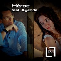 Héroe feat. Ayende by LESEL