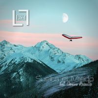 Suelta el Miedo feat. Gimena Rossello by LESEL