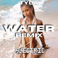 Water (Alectric Remix) by Tyla